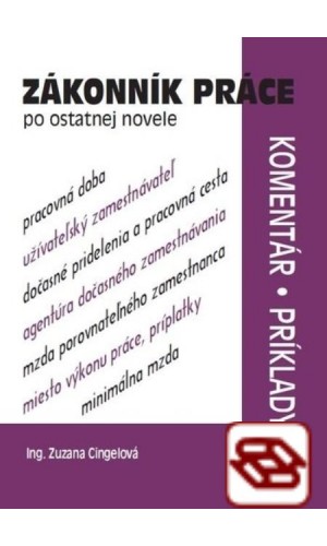 Zákonník práce po ostatnej novele - komentár, príklady