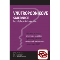 Vnútropodnikové smernice (Bez chýb, pokút a penále) - Účtovné smernice, Smernica o zásobách, Pracovný poriadok, Smernica k sťažnostiam, Smernica o BOZP