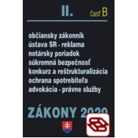 Zákony 2020 II. B - Občianske zákony – Úplné znenie k 1.1.2020 (Občianske právo, notársky poriadok, advokácia, súkromná bezpečnosť, ochrana spotrebiteľa)