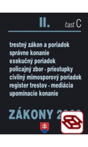 Zákony 2020 II. C - Trestné zákony – Úplné znenie k 1.1.2020 (Súdne spory, exekúcie, trestné právo a správne právo)