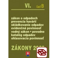 Zákony 2020 VI. B - Odpadové a vodné hospodárstvo – Úplné znenie k 1.1.2020 (Zákon o odpadoch, Skládkovanie odpadov, Prevencia havárií, Zálohovanie obalov, Vodný zákon, Povodne)