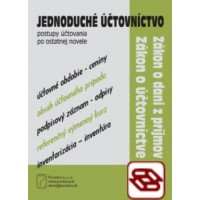 Jednoduché účtovníctvo - postupy účtovania po ostatnej novele - Zákon o dani z príjmov, Zákon o účtovníctve