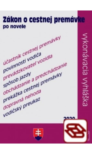 Zákon o cestnej premávke po novele - Úplné znenie zákona a vykonávacej vyhlášky s farebnými značkami