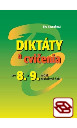 Diktáty a cvičenia pre 8. a 9. ročník základných škôl