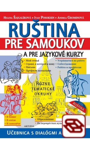 Ruština pre samoukov a pre jazykové kurzy + 2 CD - Učebnica s dialógmi a frázami