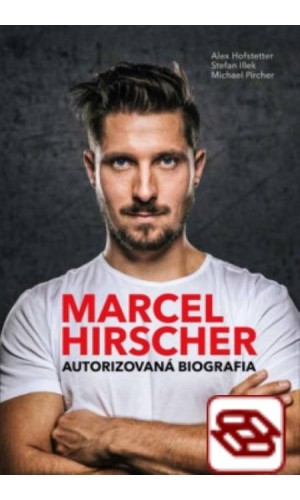 Marcel Hirscher – Autorizovaná biografia