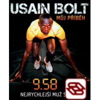 Usain Bolt: Můj příběh - 9.58 - Nejrychlejší muž světa