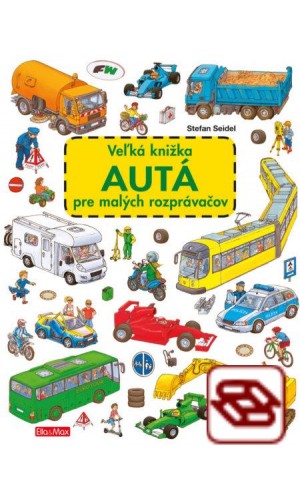 Veľká knižka - Autá pre malých rozprávačov