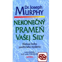 Nekonečný prameň vašej sily