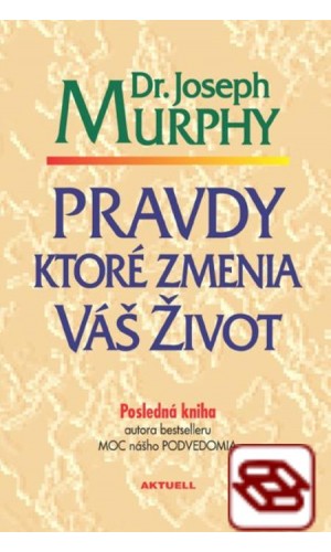 Pravdy ktoré zmenia váš život