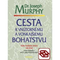 Cesta k vnútornému a vonkajšiemu bohatstvu