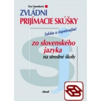 Zvládni prijímacie skúšky zo slovenského jazyka na stredné školy