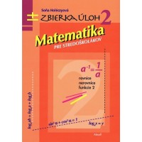 Matematika pre stredoškolákov  