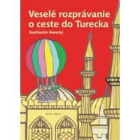 Veselé rozprávanie o ceste do Turecka  