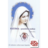 Fatima - posolstvo nádeje