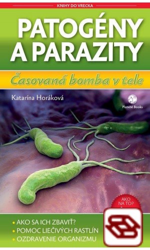 Patogény a parazity - Časovaná bomba v našom tele