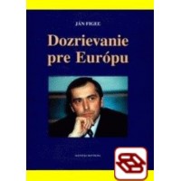 Dozrievanie pre Európu