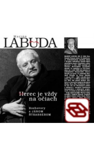 Marián Labuda - Herec je vždy na očiach