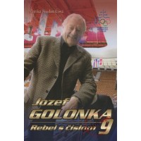 Jozef Golonka, rebel s číslom 9  