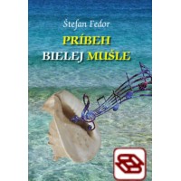 Príbeh bielej mušle