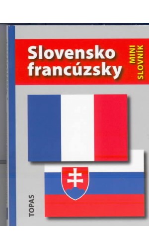 Slovensko-francúzsky a francúzsko-slovenský minislovník  