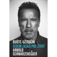 Arnold Schwarzenegger: Buďte užitoční