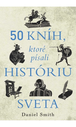 50 kníh, ktoré písali históriu sveta